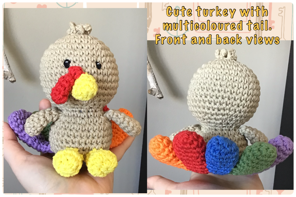 A cute crocheted stuffed animal turkey with multicoloured tail feathers. This is a medium sized stuffie and an original pattern